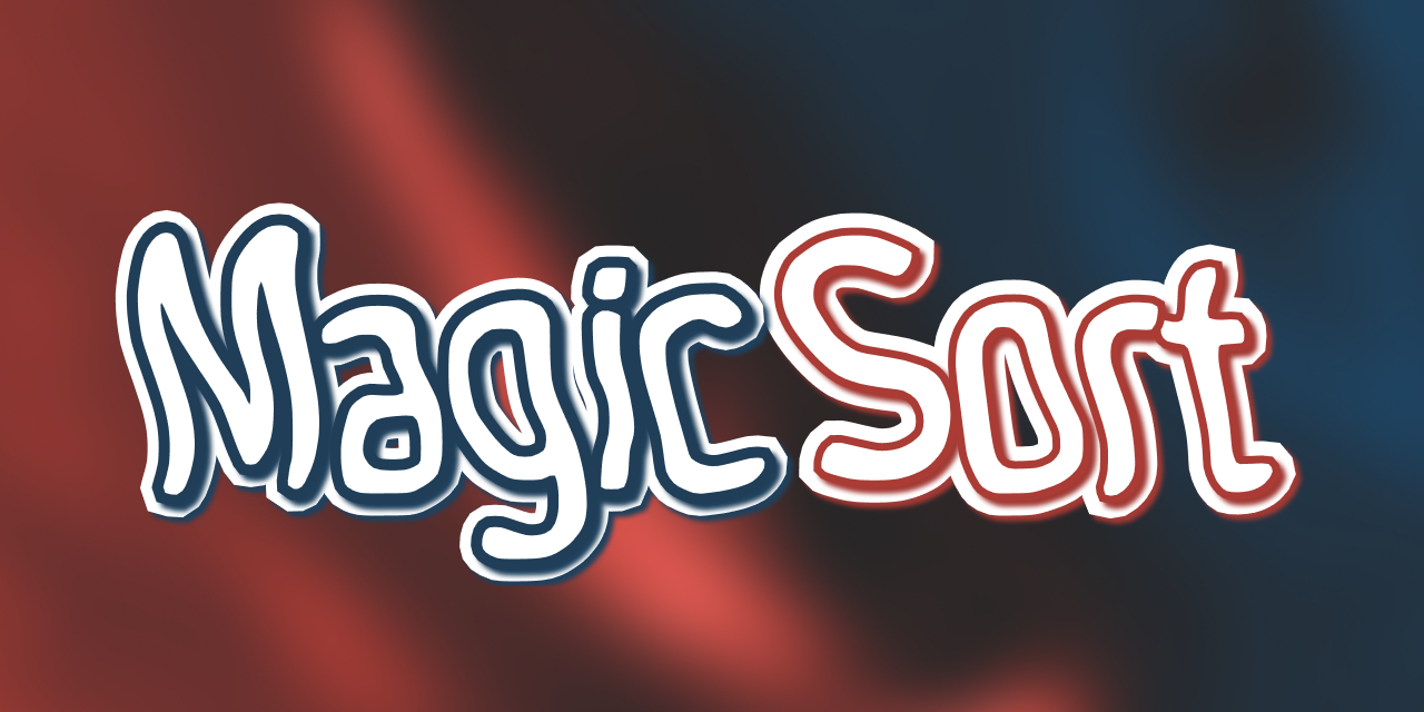 MagicSort