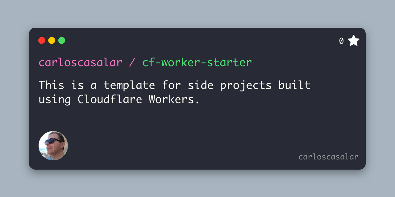 GitHub - carloscasalar/cf-worker-starter: This is a template for side ...