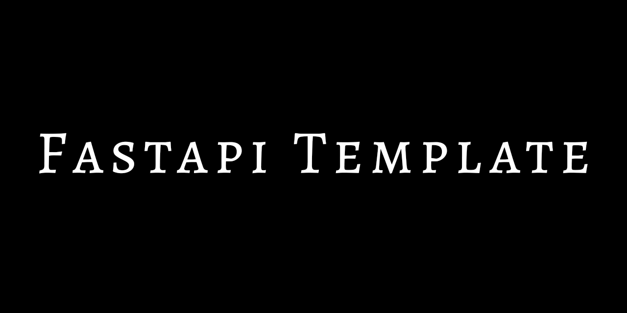 GitHub - Noloquideus/fastapi-template: 90% productuin ready template ...