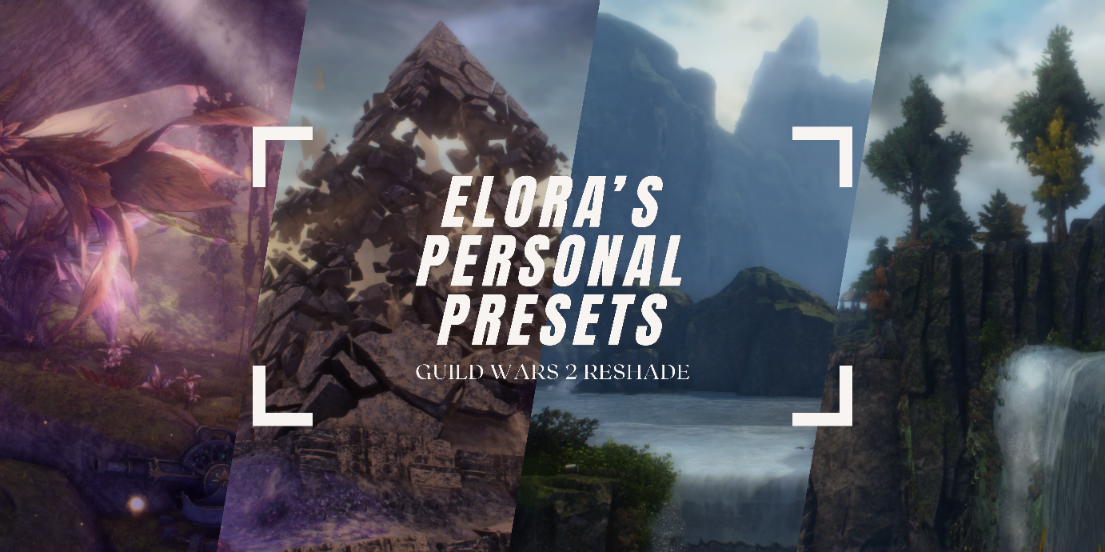 gw2-reshade-eloras-personal-presets