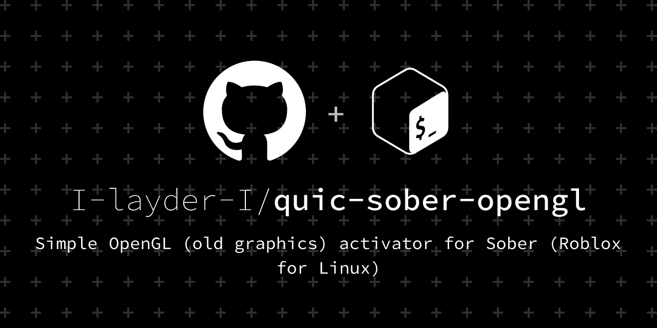 quic-sober-opengl