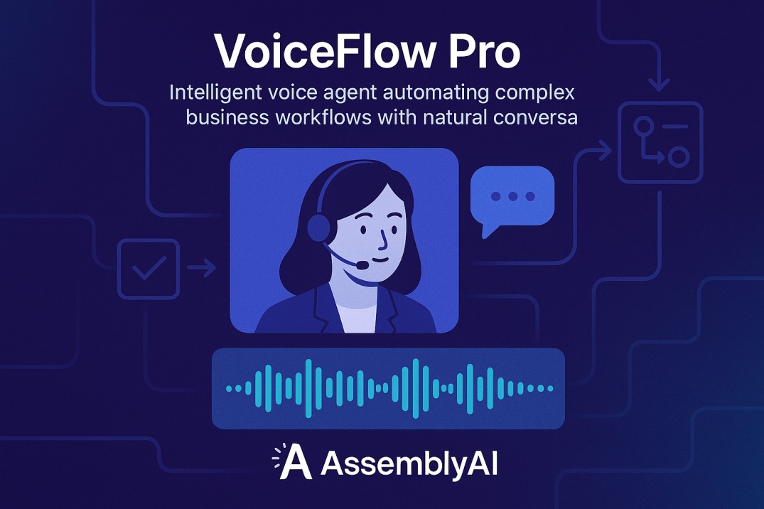 GitHub - sreejagatab/VoiceFlow-Pro-demo: An intelligent voice agent that  automates complex business workflows with natural conversation, leveraging  AssemblyAI's Universal-Streaming for ultra-fast, accurate transcription  with intelligent endpointing.