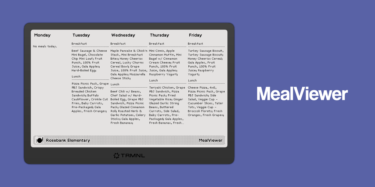 GitHub - stephenyeargin/trmnl-mealviewer: 🍽️ MealViewer Calendar for TRMNL