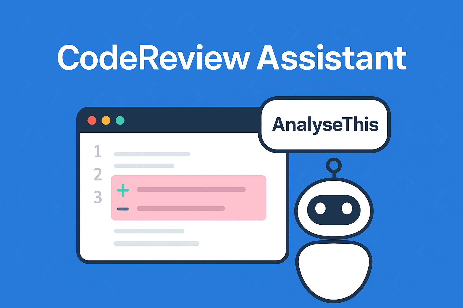 CodeReviewAssistant