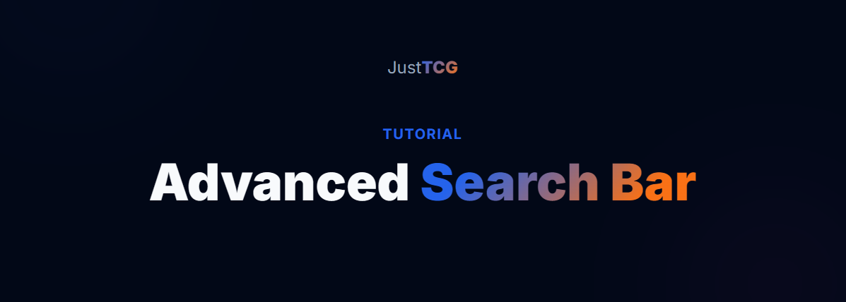 GitHub - justtcg/nextjs-tcg-search-tutorial: Official code for the ...