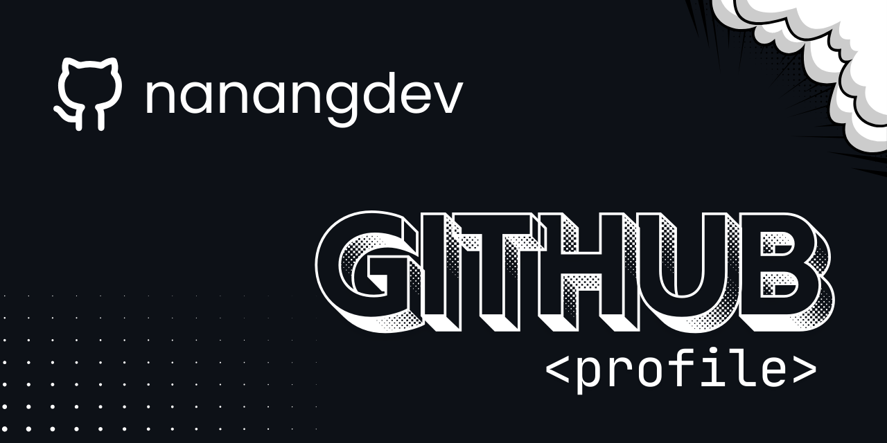 GitHub - nanangdev/nanangdev: Welcome to My Public Profile · GitHub