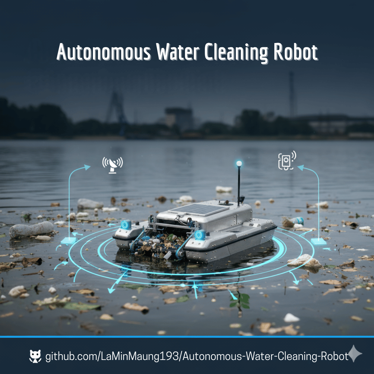 GitHub - LaMinMaung193/Autonomous-Water-Cleaning-Robot: Autonomous ...