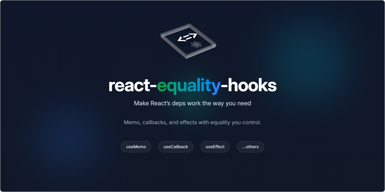 GitHub - HichemTab-tech/react-equality-hooks: Drop-in React hooks with ...