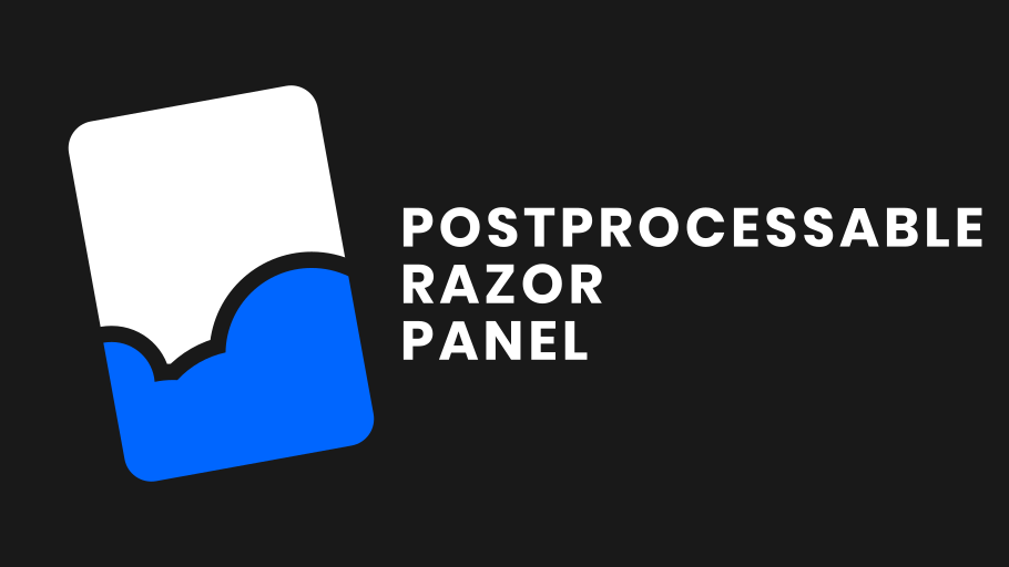 Postprocessable-Razor-Panel