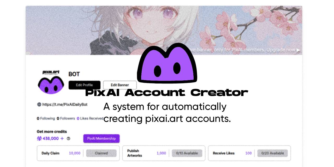 PixAI-Account-Creator