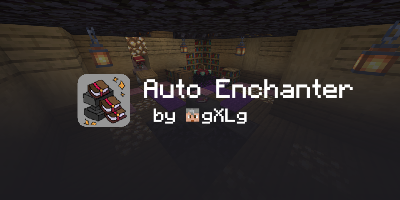 GitHub - gXLg/auto-enchanter: Enchant items in the anvil automatically ...