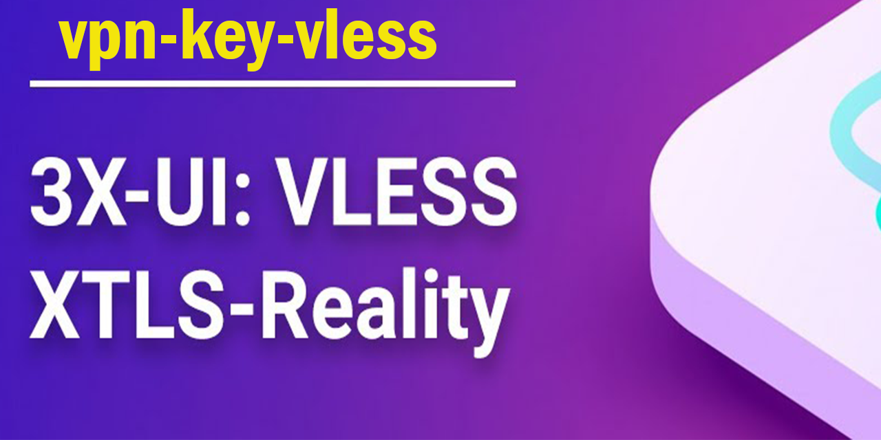 vpn-key-vless