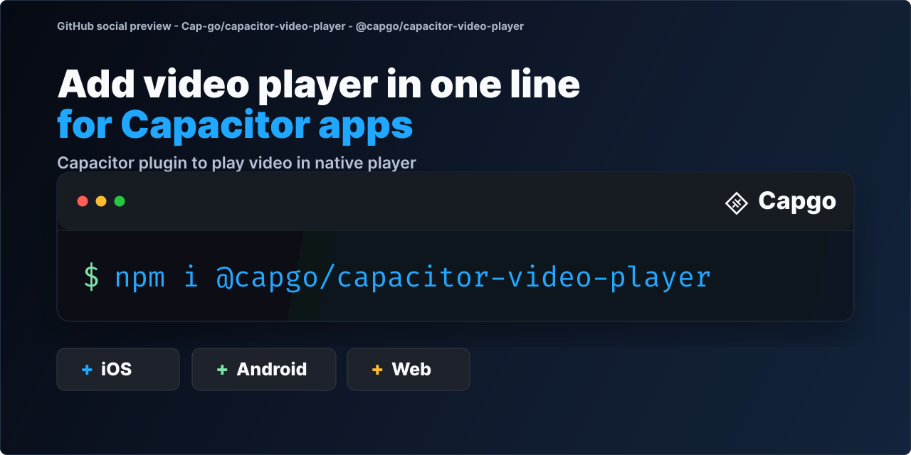 GitHub - Cap-go/capacitor-video-player: Capacitor plugin to play video ...