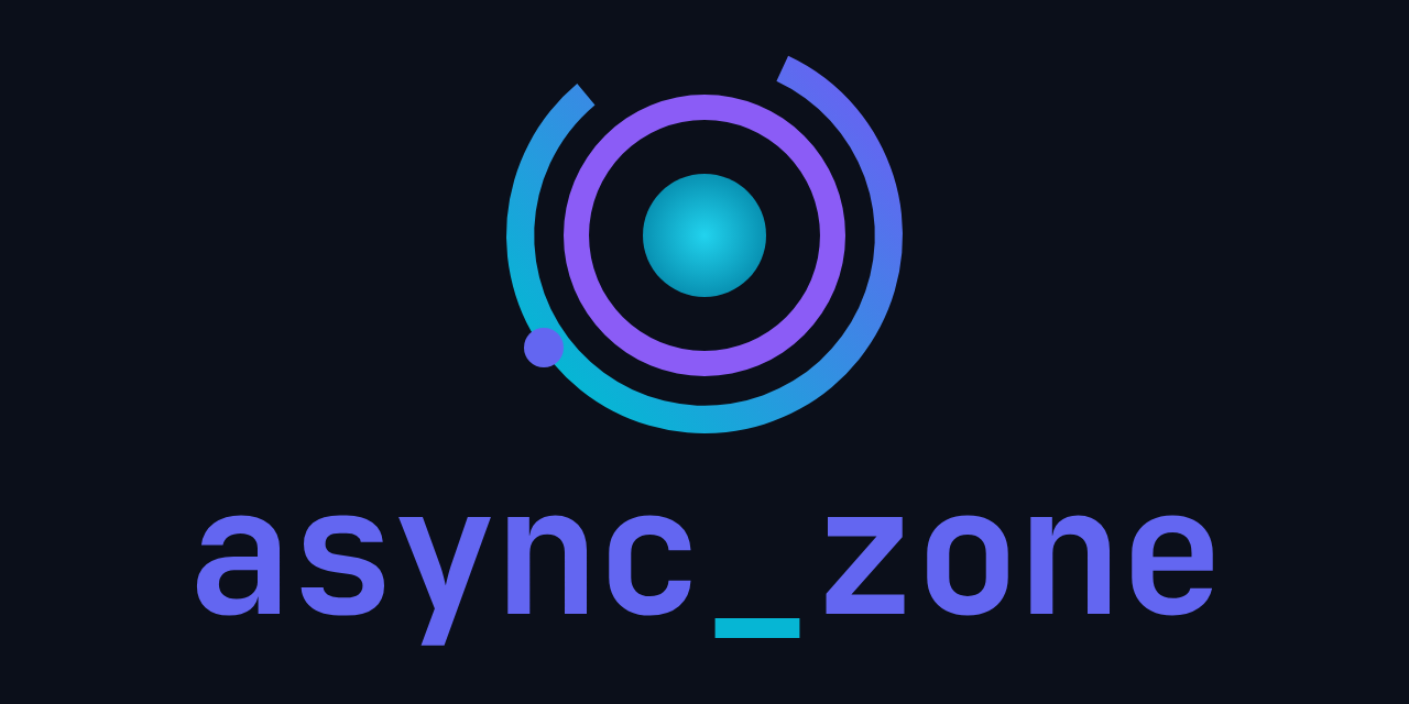async_zone