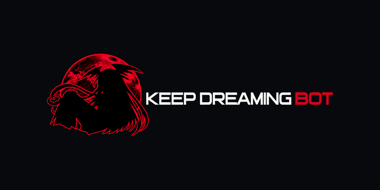 Keep-Dreaming-Bot