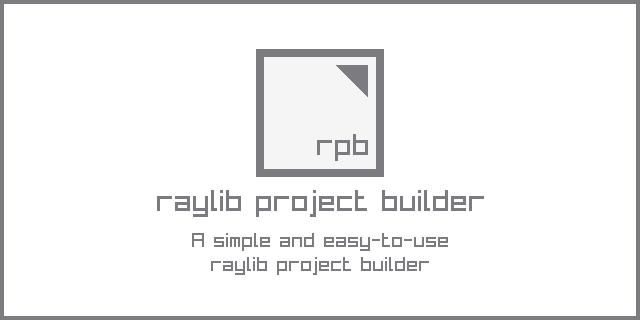 raylib-project-builder