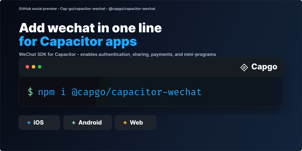 GitHub - Cap-go/capacitor-wechat: Capacitor plugin to interact with ...