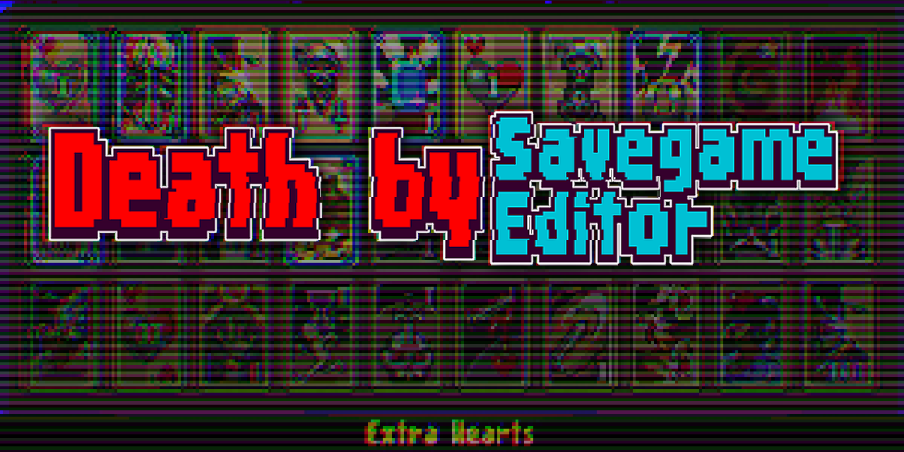 death-by-savegame-editor