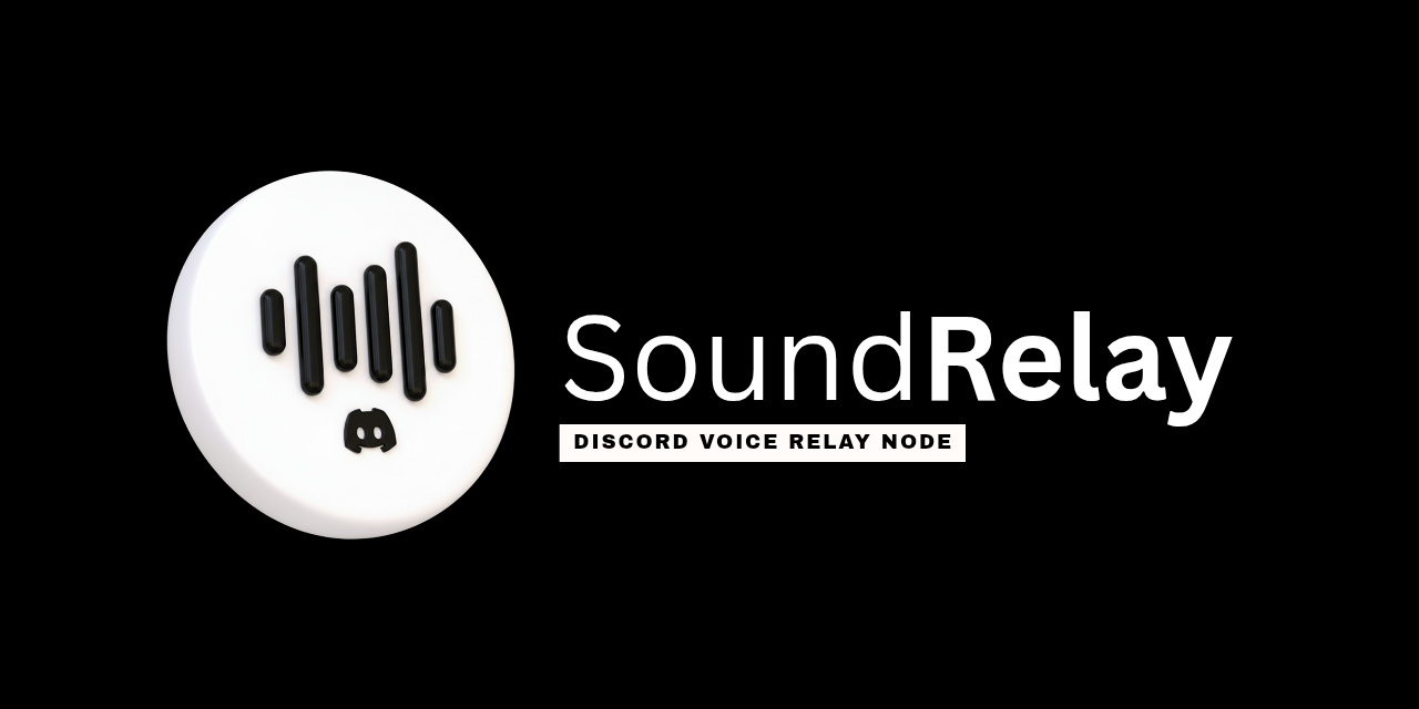 GitHub - nvckai/SoundRelay: Discord Audio Relay Service (DARS) • Audio ...