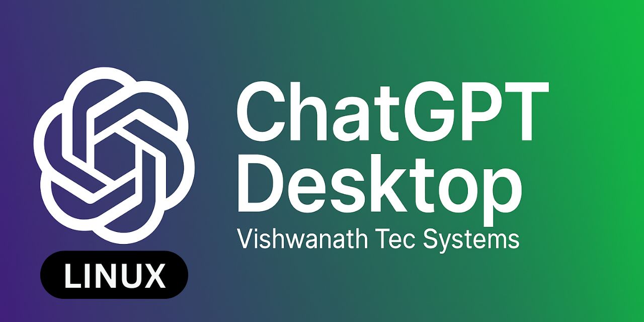 ChatGPT-Desktop-Linux-VTS