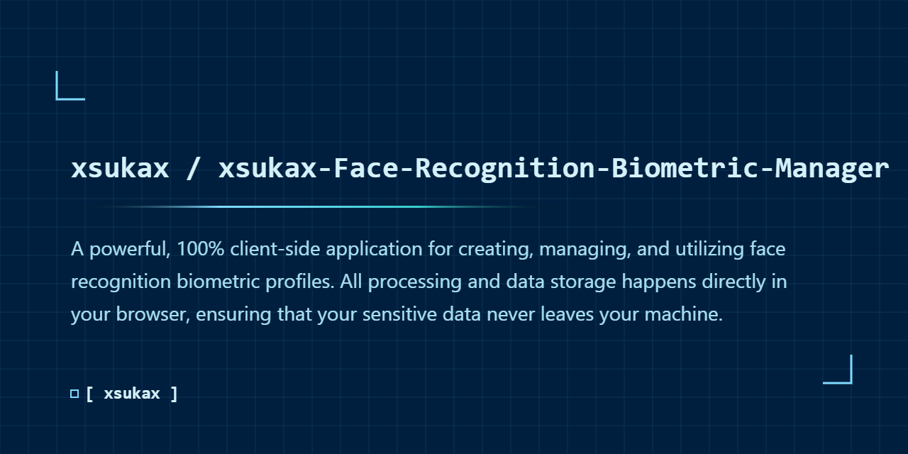 xsukax-Face-Recognition-Biometric-Manager