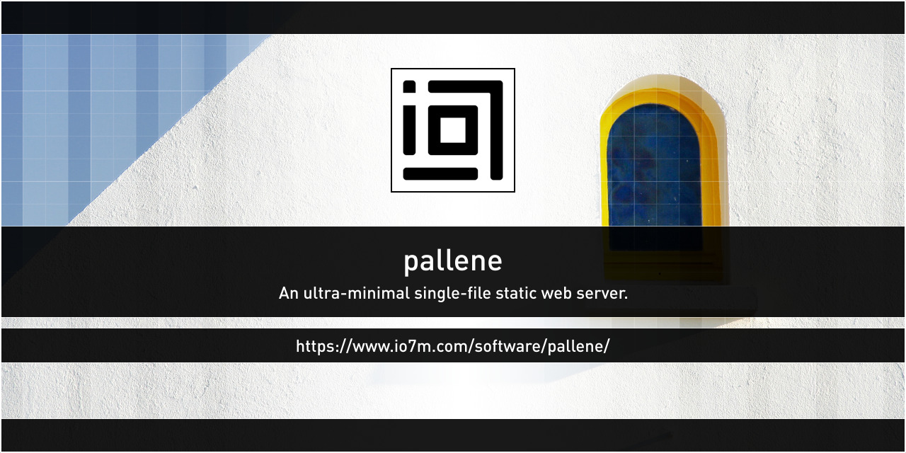 GitHub - io7m-graveyard/pallene: Microscopic single-file http server ...