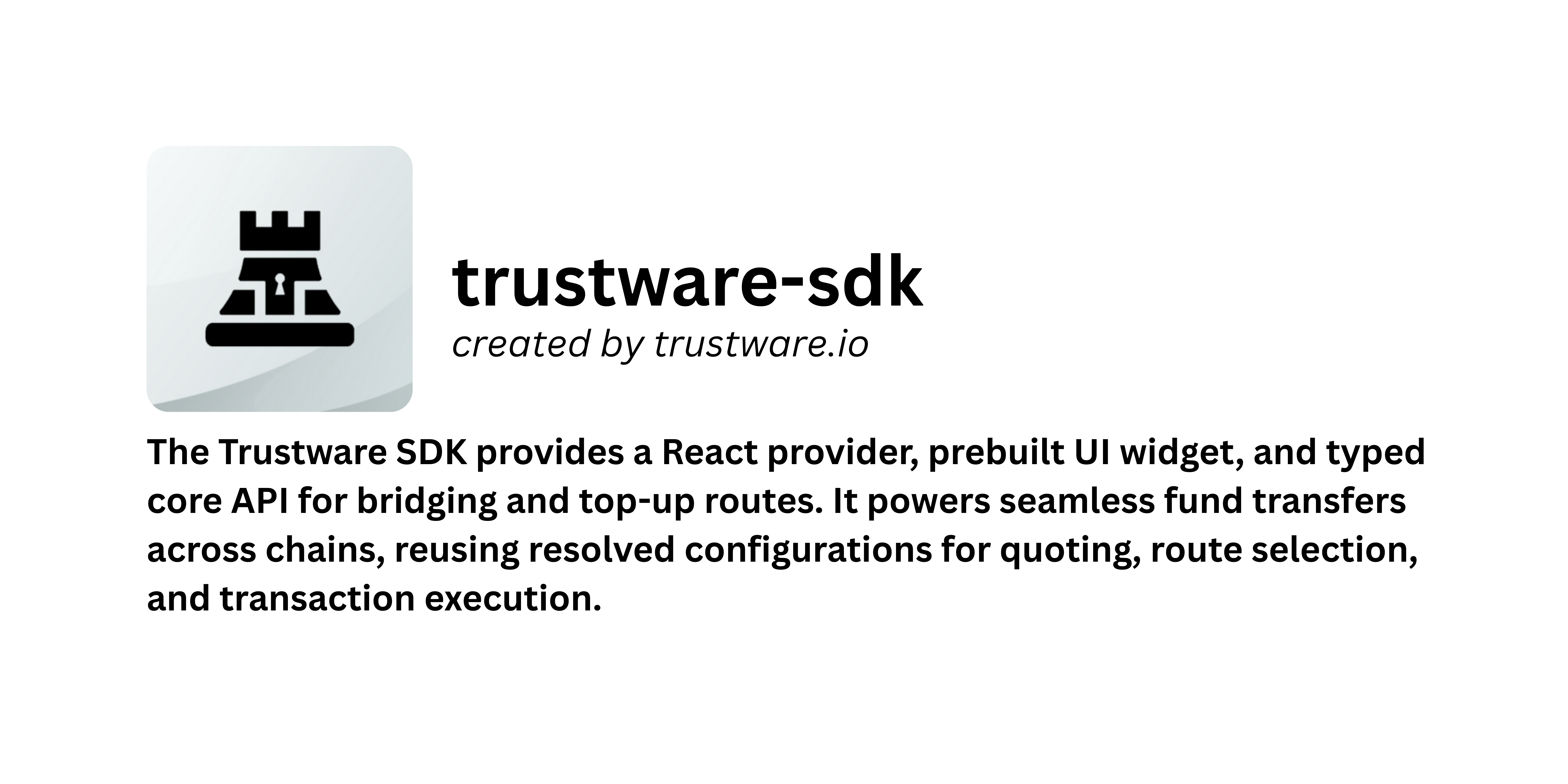 GitHub - trustware-io/trustware-sdk: The Trustware SDK provides a React ...