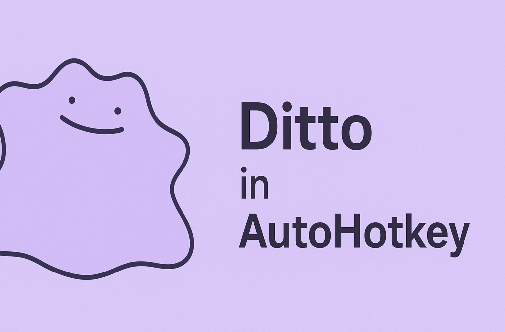 Ditto.ahk