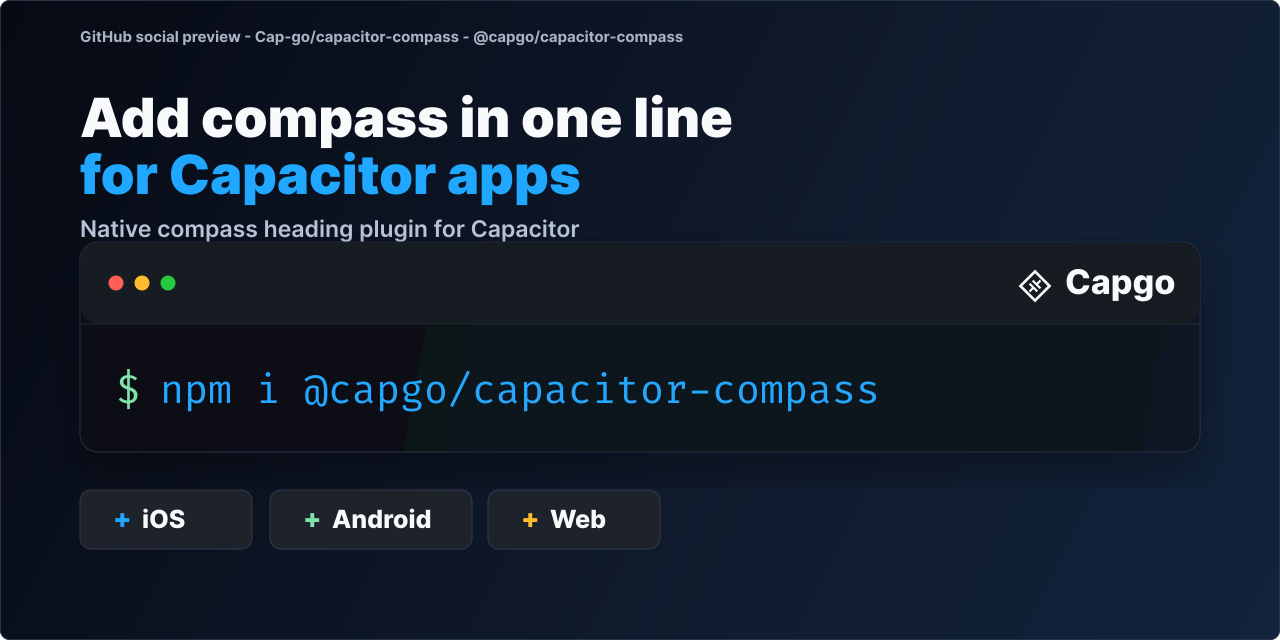 GitHub - Cap-go/capacitor-compass: Capacitor plugin to access native ...