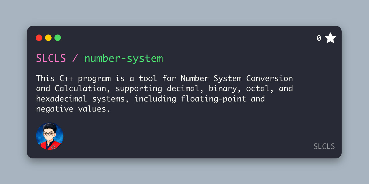 GitHub - SLCLS/number-system: This C++ program is a tool for Number ...