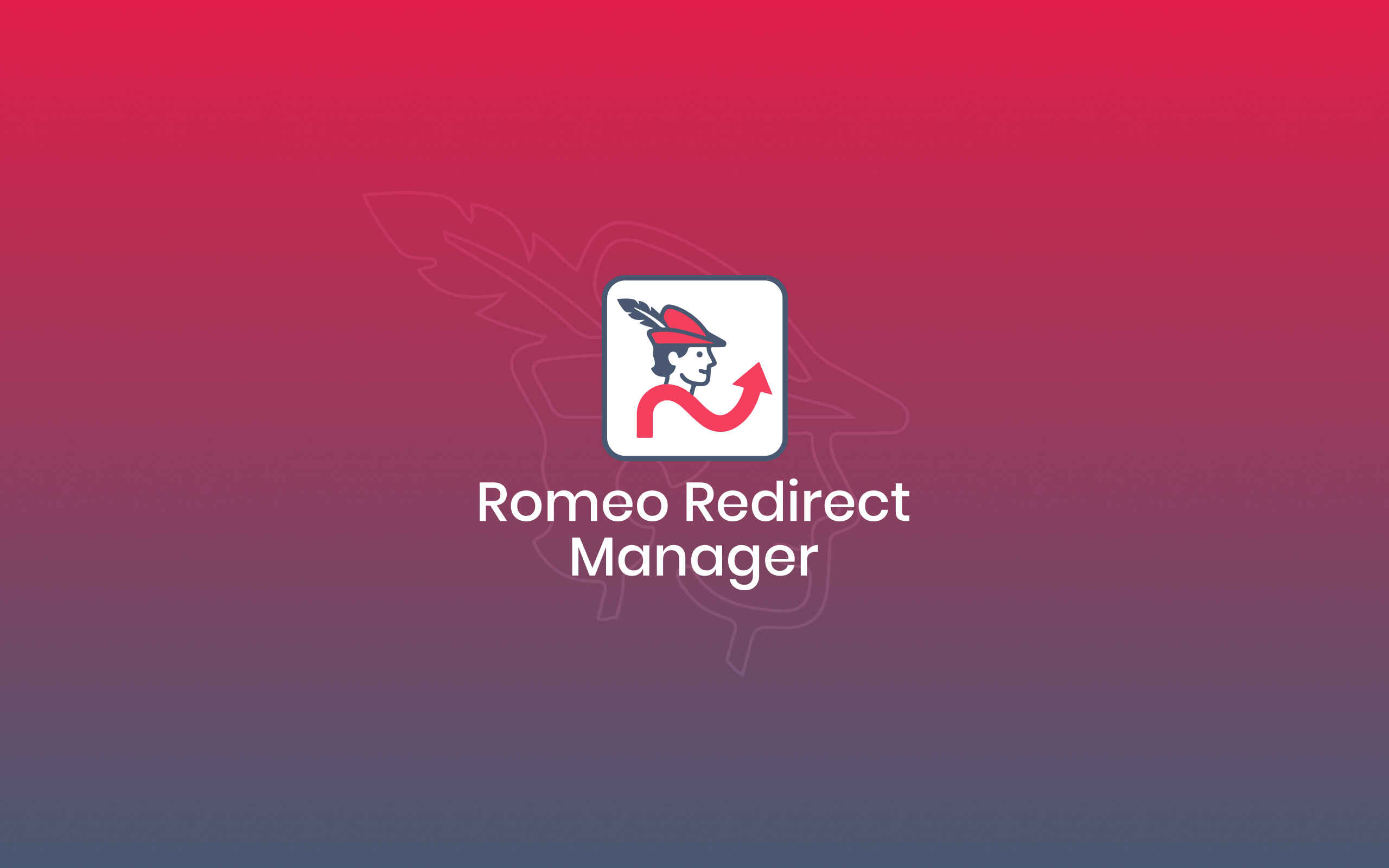 Romeo-Redirect-Manager
