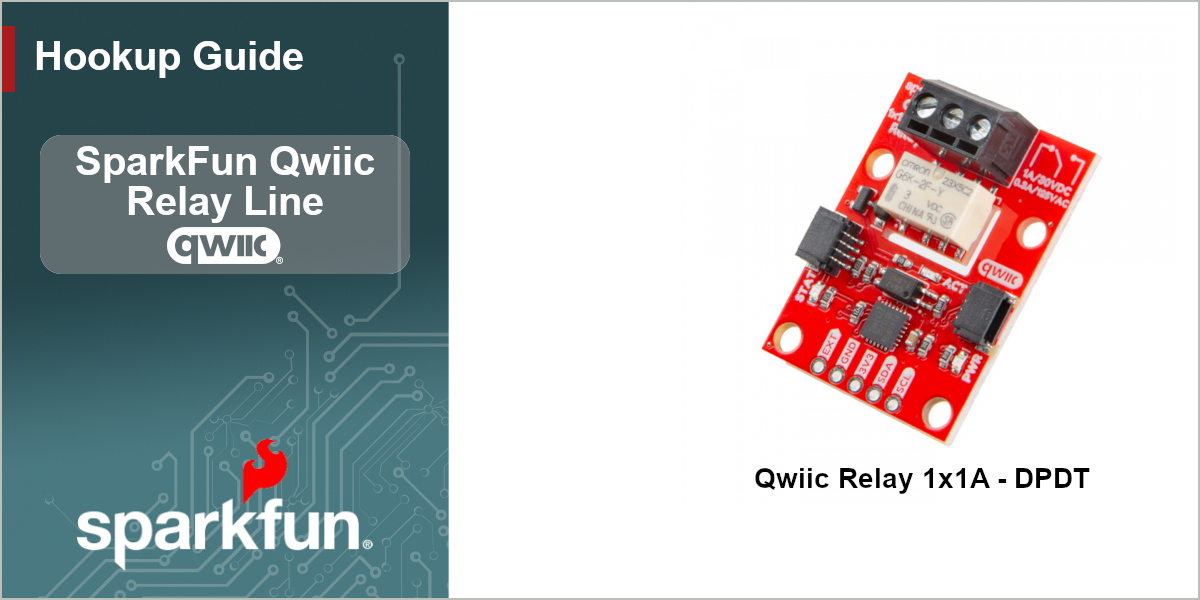 SparkFun_Qwiic_Relay_Line/Hardware/SparkFun_Qwiic_Relay_1x1A_DPDT ...