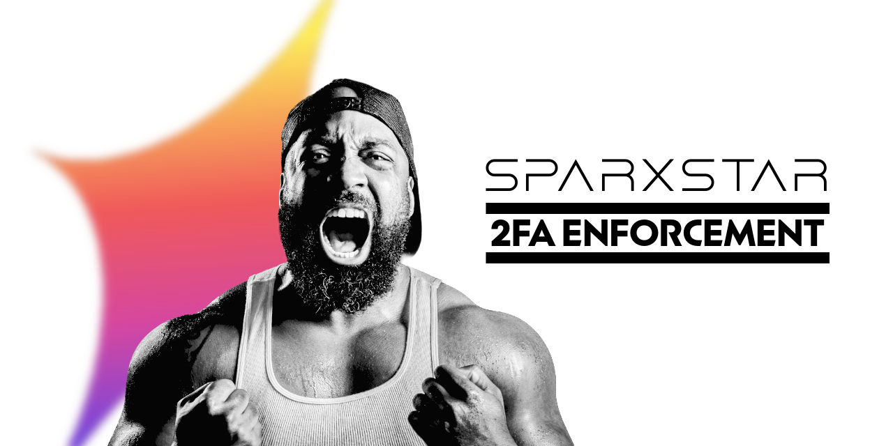sparxstar-2FA-enforcement