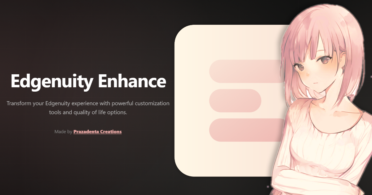 GitHub - Prazadenta-Creations/Edgenuity-Enhance: Transform your ...