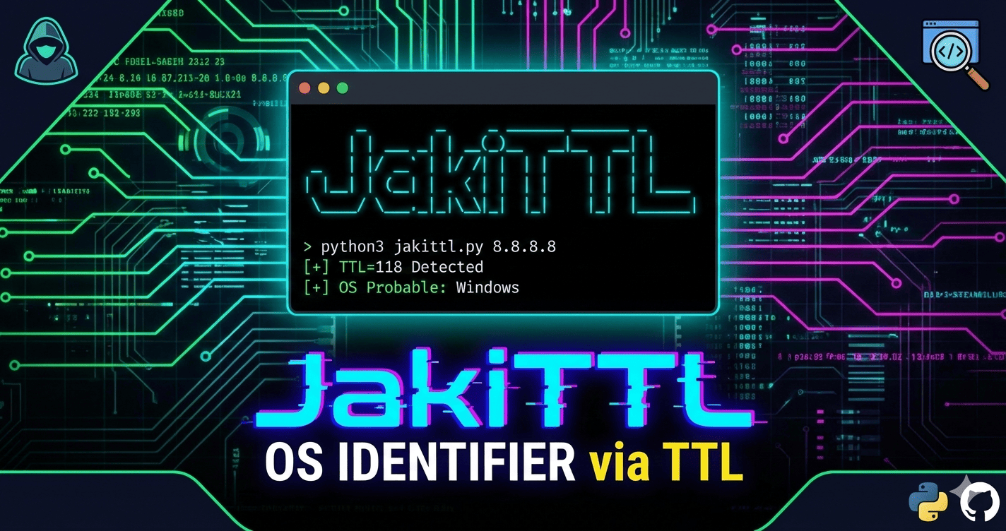GitHub - JakiNet/JakiTTL: JakiTTL: Herramienta de reconocimiento pasivo ...