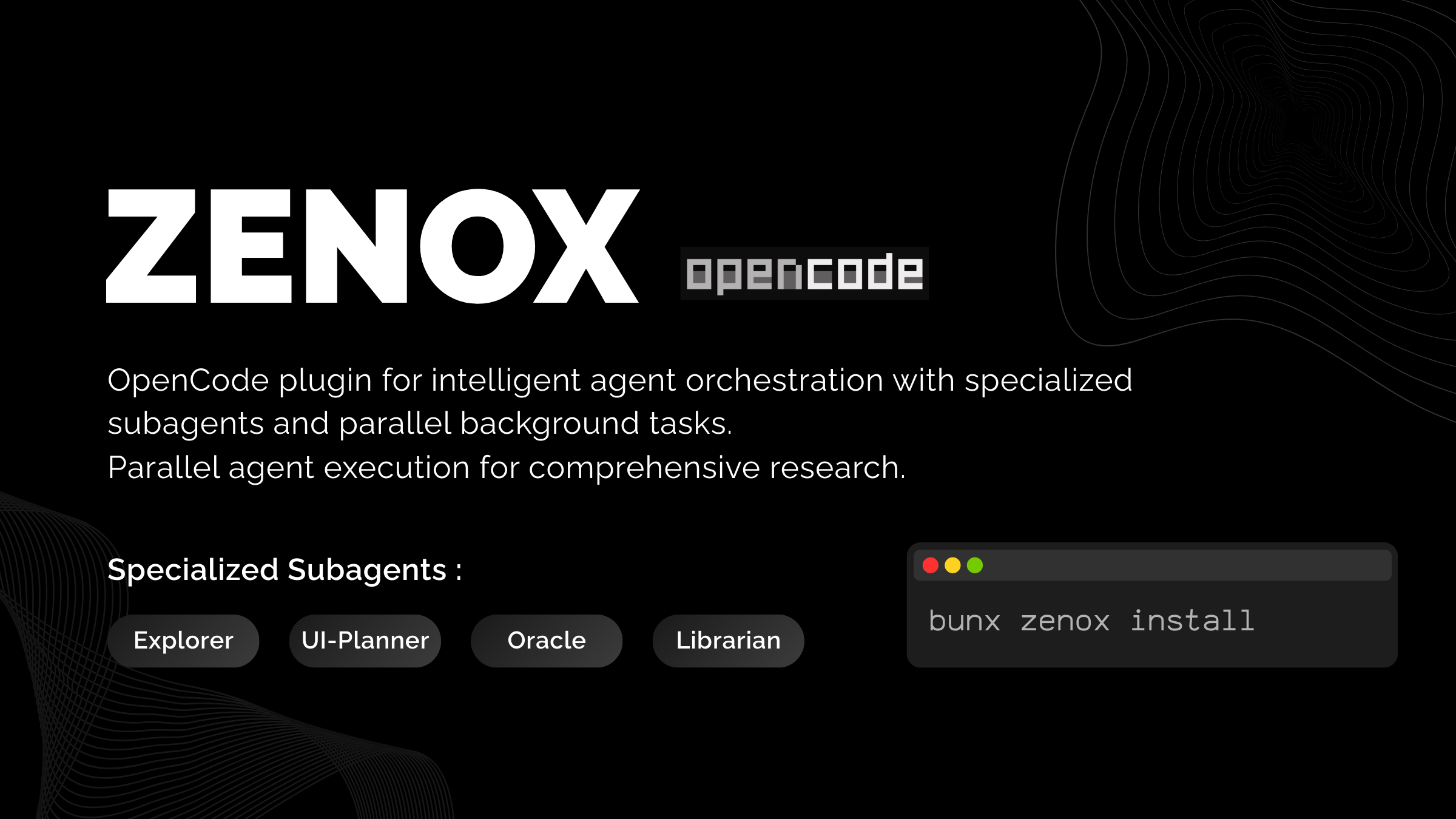 GitHub - CyberBoyAyush/zenox: OpenCode plugin for intelligent agent ...