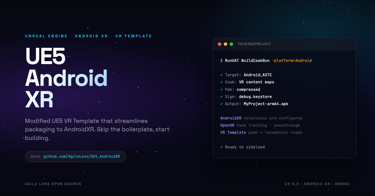 GitHub - AgileLens/UE5_AndroidXR: Modified VR Template to streamline ...