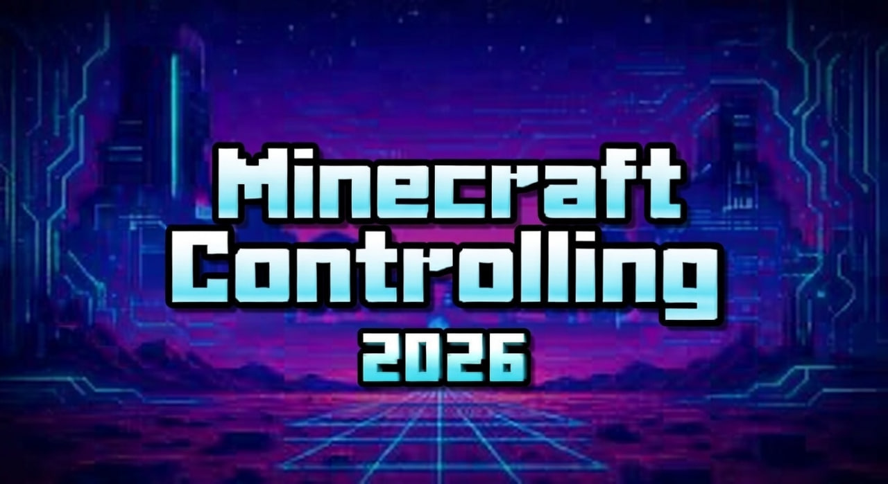 Minecraft-Controlling-2026