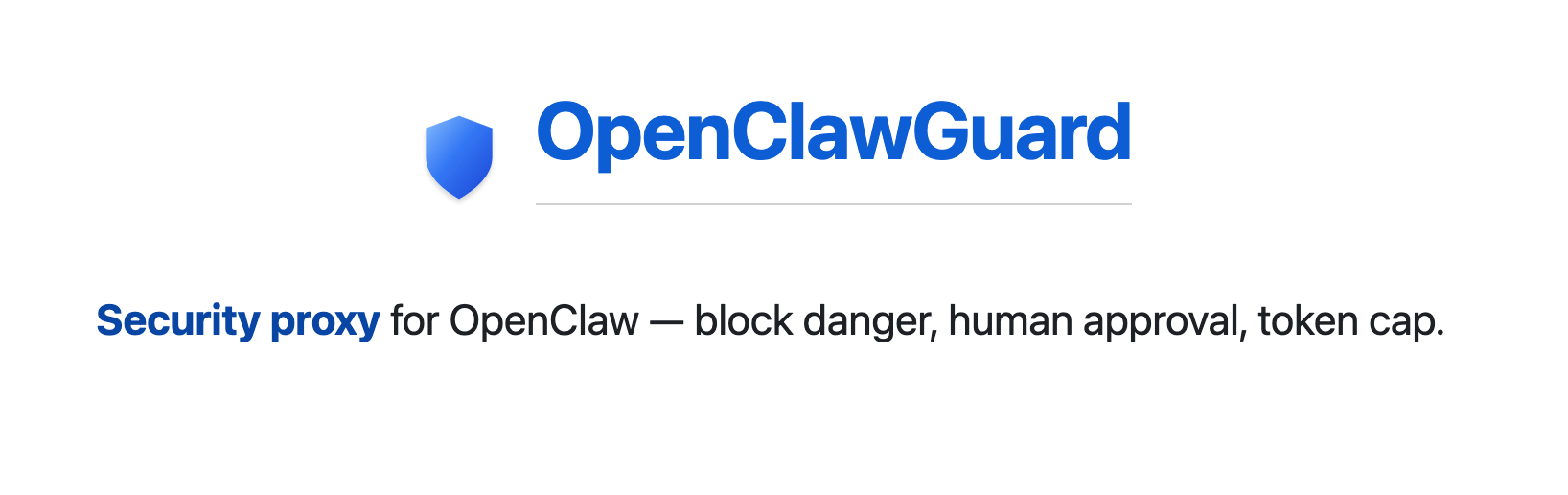 GitHub - taosin/openclaw-guard: Security proxy for OpenClaw — block ...