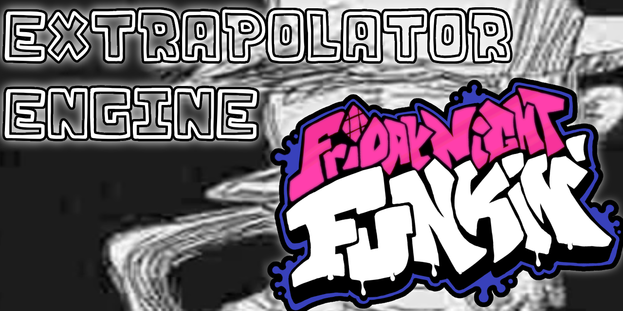 GitHub - BrokenRecordKid/Friday-Night-Funkin-Extrapolator-Engine ...