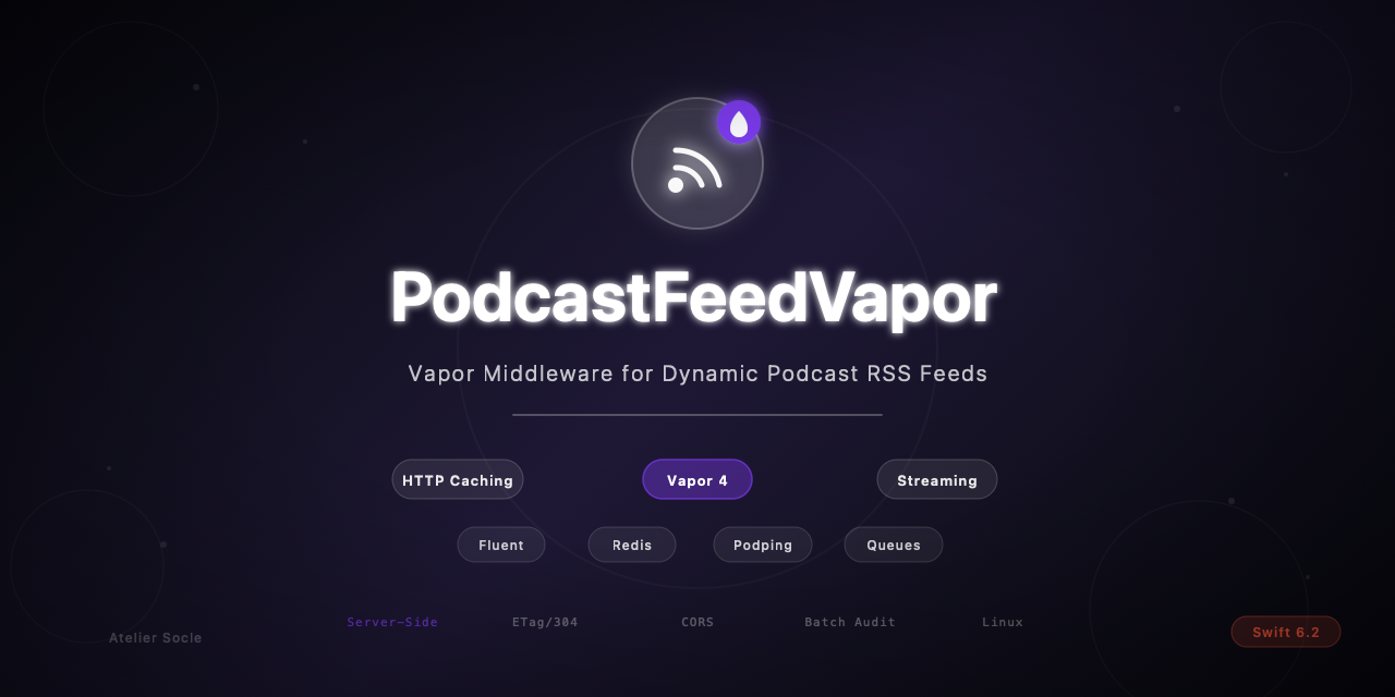 GitHub - atelier-socle/podcast-feed-maker-vapor: Vapor middleware for serving podcast RSS feeds with caching, streaming, Podping, and Fluent integration. Built on PodcastFeedMaker.