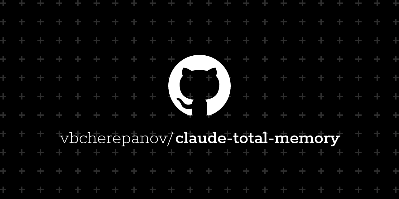 claude-total-memory