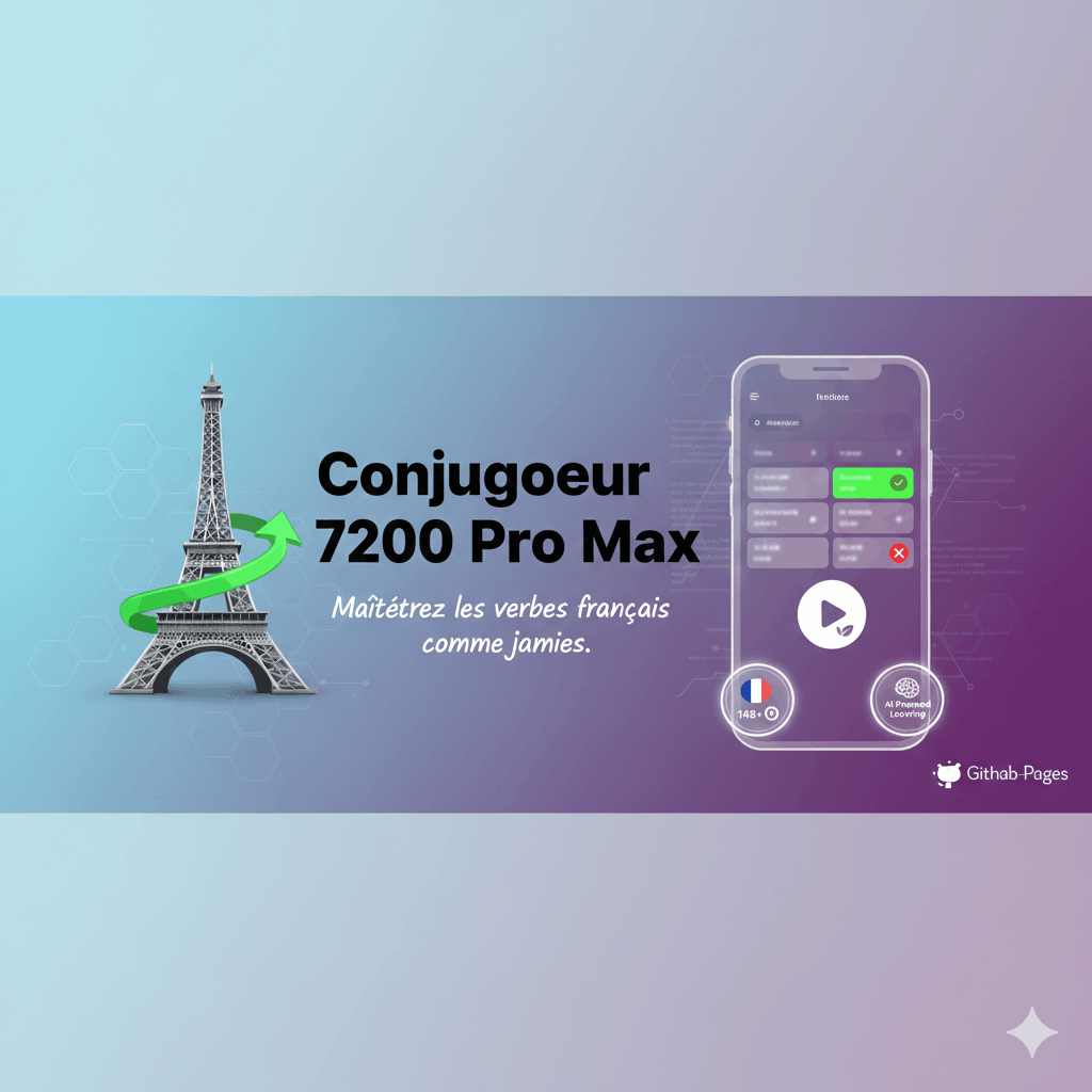 GitHub - Conjugateur7200/Conjugateur-7200: Use this to learn and ...