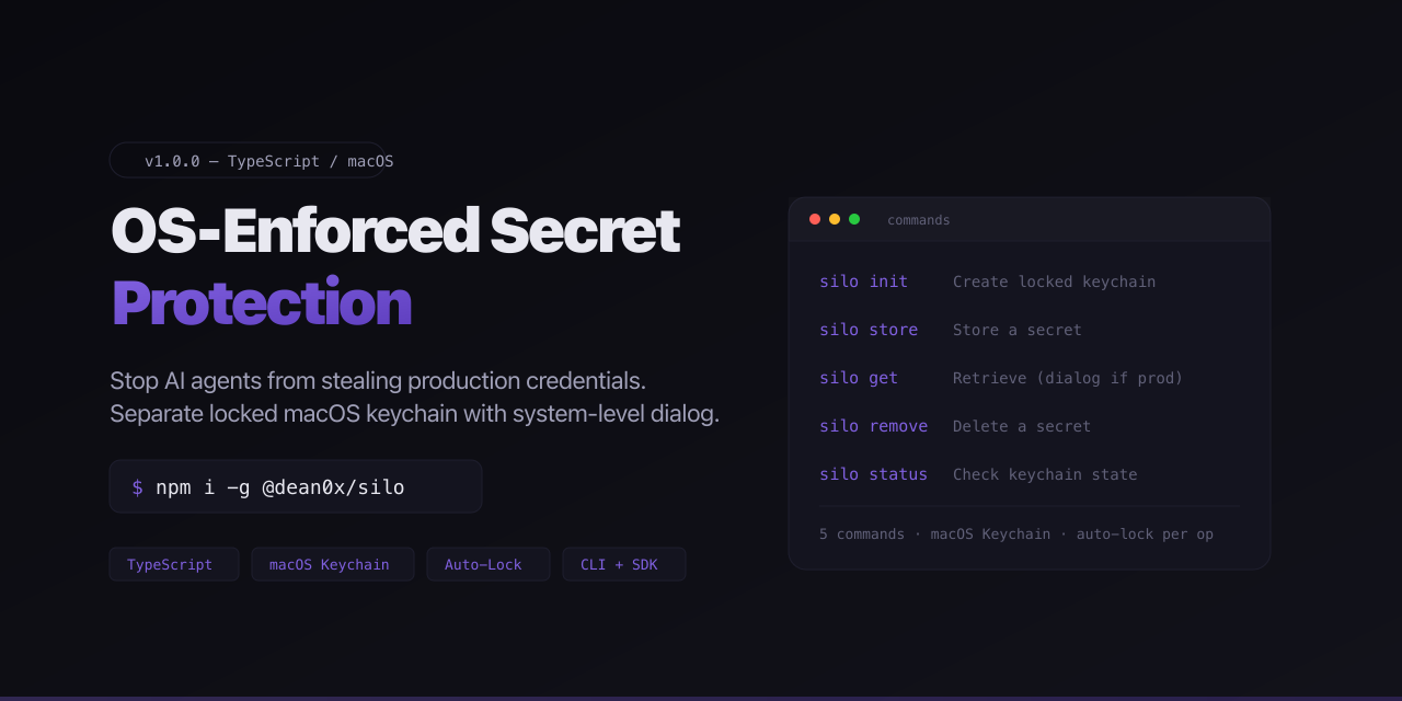 GitHub - dean0x/silo: OS-enforced secret protection for macOS ...