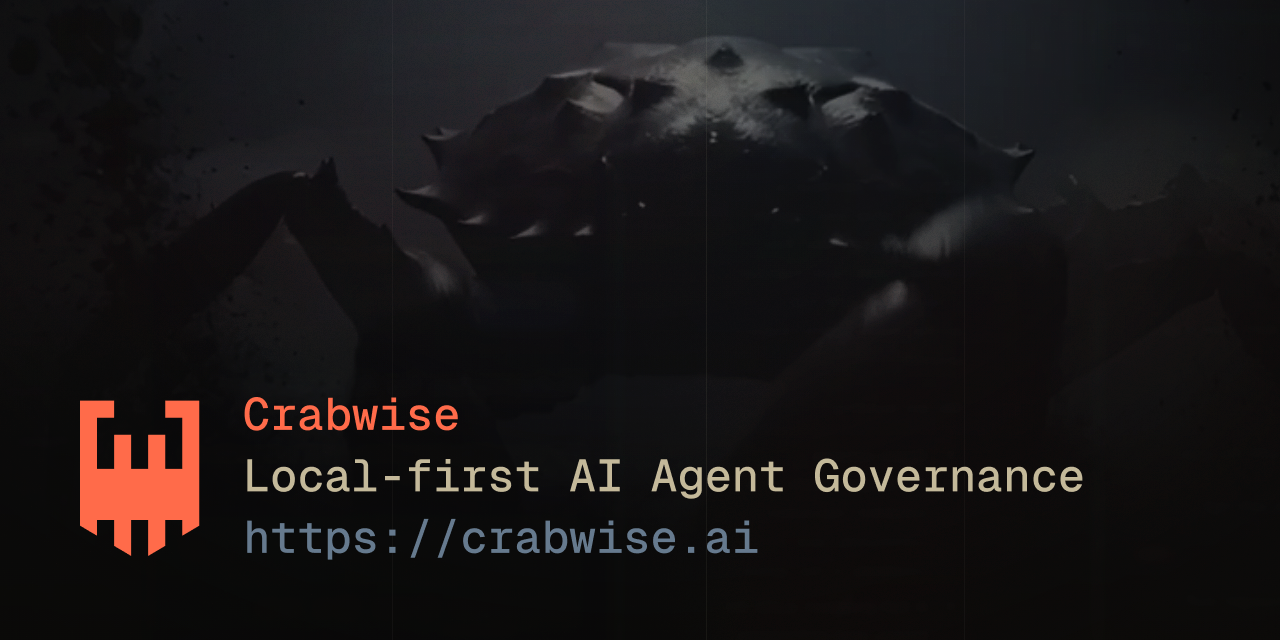 GitHub - crabwise-ai/crabwise: Crabwise is oversight infrastructure for ...