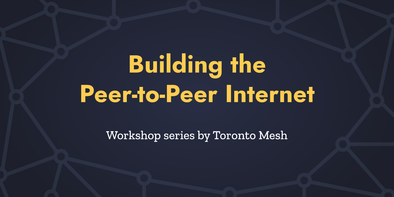 p2p-internet-workshop