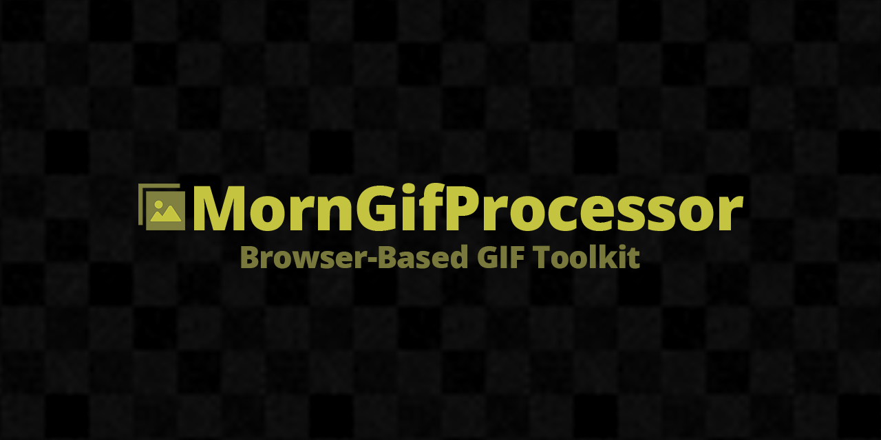 MornGifProcessor
