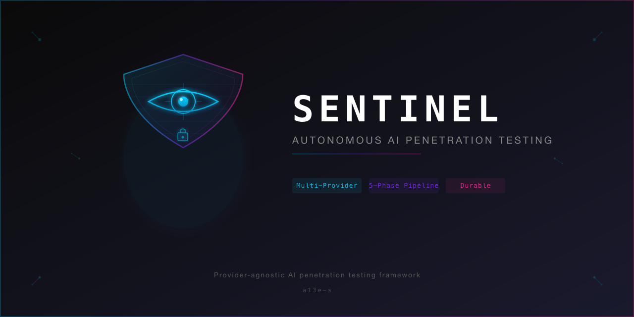 GitHub - a13e-s/sentinel: Provider-agnostic AI penetration testing ...