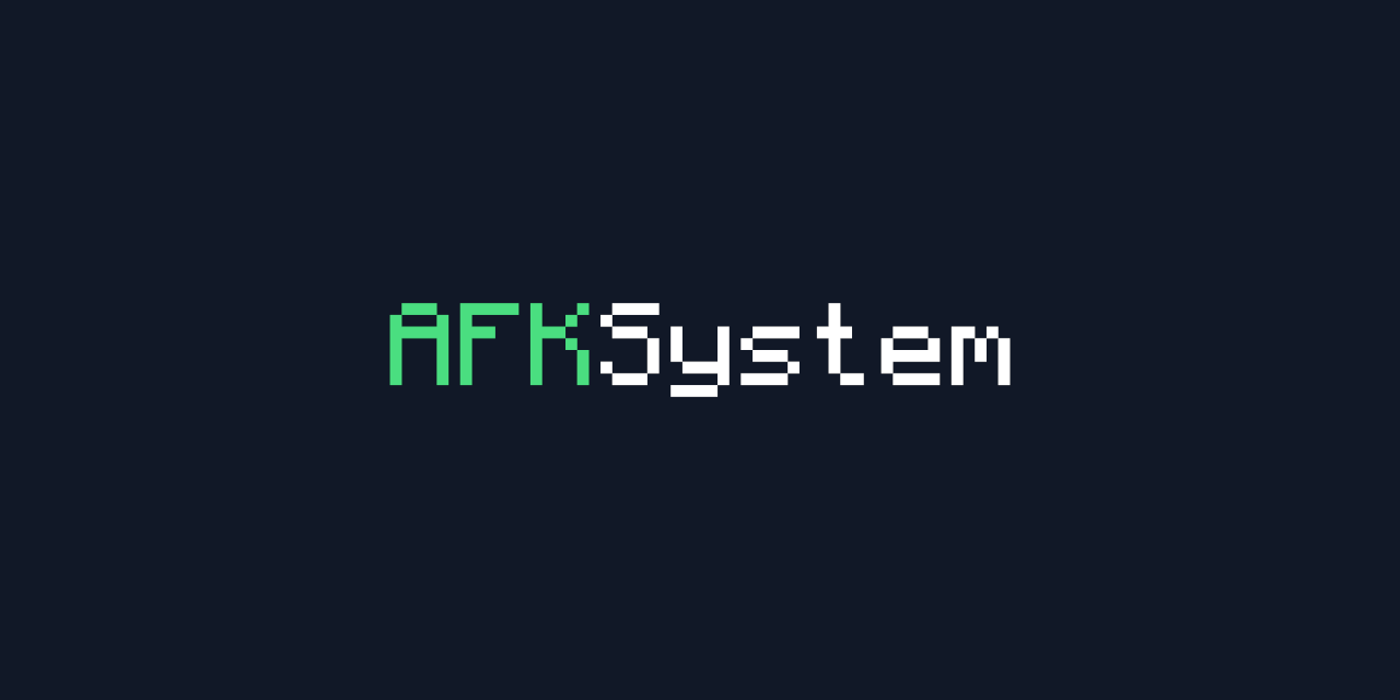 AFKSystem