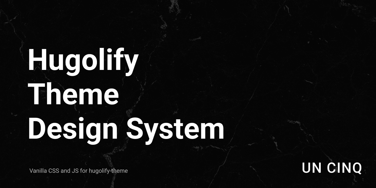 hugolify-theme-design-system